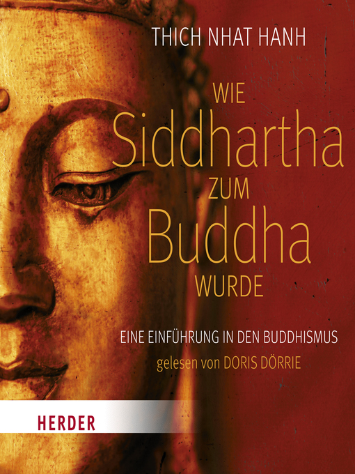 Title details for Wie Siddhartha zum Buddha wurde by Thich Nhat Hanh - Available
